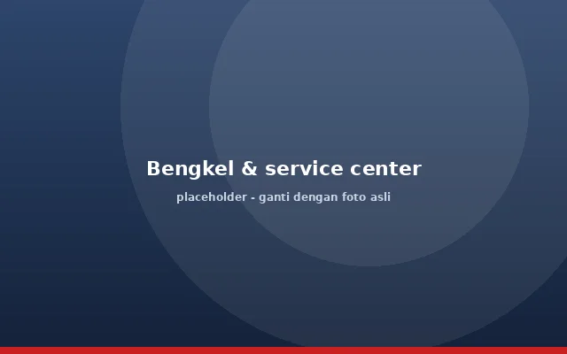 Bengkel dan service center